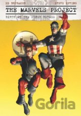 The Marvels Project: Birth of the Super Heroes
