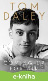 Coming Up for Air: What I Learned from Sport, Fame and Fatherhood