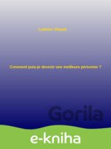 Comment puis-je devenir une meilleure personne?