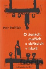 O ženách, mužích a skřítcích v hlavě