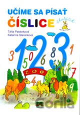 Učíme sa písať číslice (Pracovný zošit pre deti od 6 do 7 rokov)
