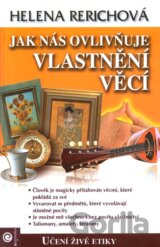 Jak nás ovlivňuje vlastnění věcí
