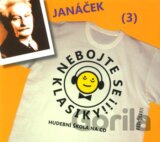 Nebojte se klasiky 3 - Leoš Janáček - CD