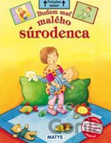 Budem mať malého súrodenca