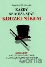 Každý se může stát kouzelníkem (4. díl)