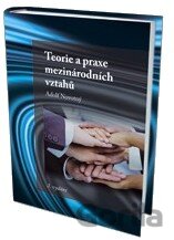 Teorie a praxe mezinárodních vztahů