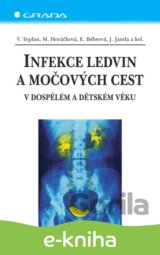Infekce ledvin a močových cest