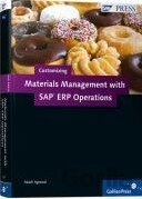 Customizing Materials Management Processes in SAP ERP Operations