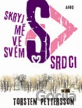 Skryj mě ve svém srdci