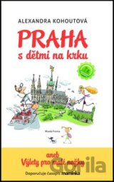 Praha s dětmi na krku