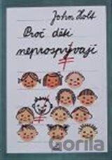 Proč děti neprospívají