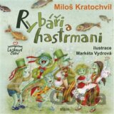 Rybáři a hastrmani