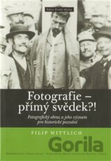 Fotografie - přímý svěděk?!