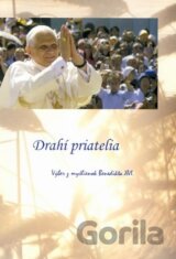 Drahí priatelia