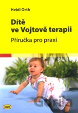 Dítě ve Vojtově terapii