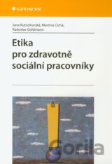 Etika pro zdravotně sociální pracovníky