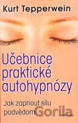 Učebnice praktické autohypnózy