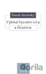 Výklad Vyznání víry a Desatera