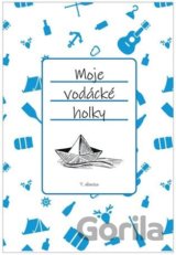 Moje vodácké holky