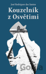 Kouzelník z Osvětimi