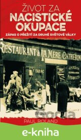 Život za nacistické okupace