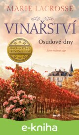 Osudové dny (Vinařství 3)