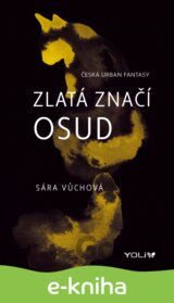 Zlatá značí osud