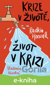 Krize v životě, život v krizi