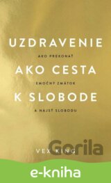 Uzdravenie ako cesta k slobode