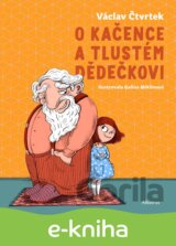 O Kačence a tlustém dědečkovi