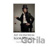 Ad Honorem: Igor Vejsada