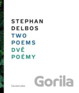 Two Poems/ Dvě poémy