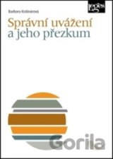 Správní uvážení a jeho přezkum