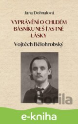 Vyprávění o chudém básníku nešťastné lásky