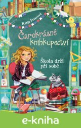 Škola drží při sobě (Čarokrásné knihkupectví 6)