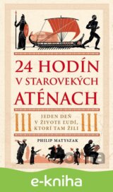 24 hodín v starovekých Aténach