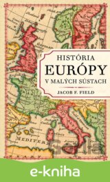 História Európy v malých sústach
