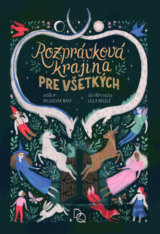 Rozprávková krajina pre všetkých