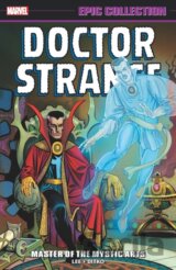 Doctor Strange Epic Collection: Master Of The Mystic Arts (new Printing)