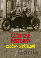 Četnické historky - Zločiny a přísloví