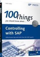 100 Things You Should Know About Controlling with SAP