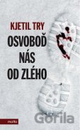 Osvoboď nás od zlého