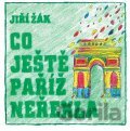 Co ještě Paříž neřekla