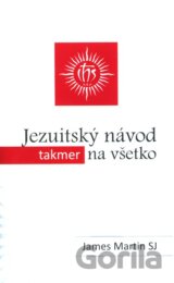 Jezuitský návod (takmer) na všetko