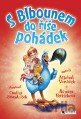 S Blbounem do říše pohádek