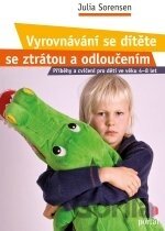 Vyrovnávání se dítěte se ztrátou a odloučením
