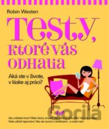 Testy, ktoré vás odhalia