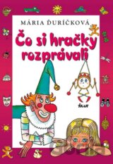 Čo si hračky rozprávali