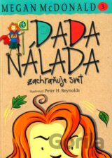 Dada Nálada zachraňuje svet