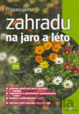 Připravujeme zahradu na jaro a léto